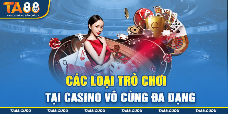 TA88 sở hữu cổng game casino trực tuyến đa dạng